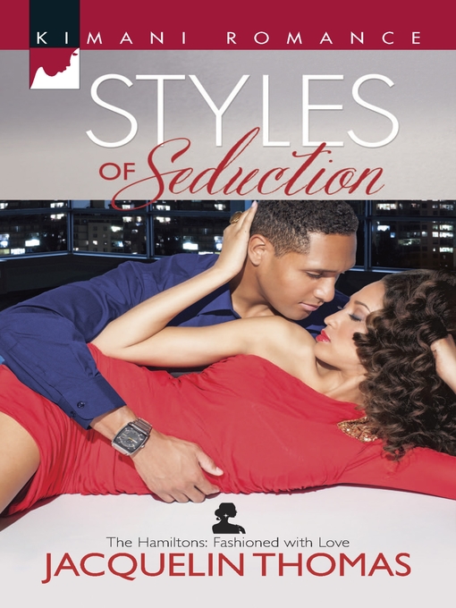 Title details for Styles of Seduction by Jacquelin Thomas - Available